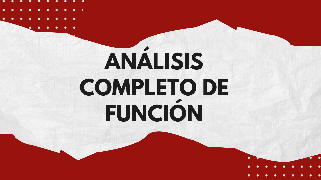 Análisis completo de función