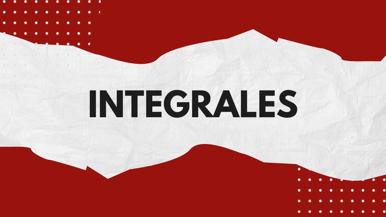 Integrales