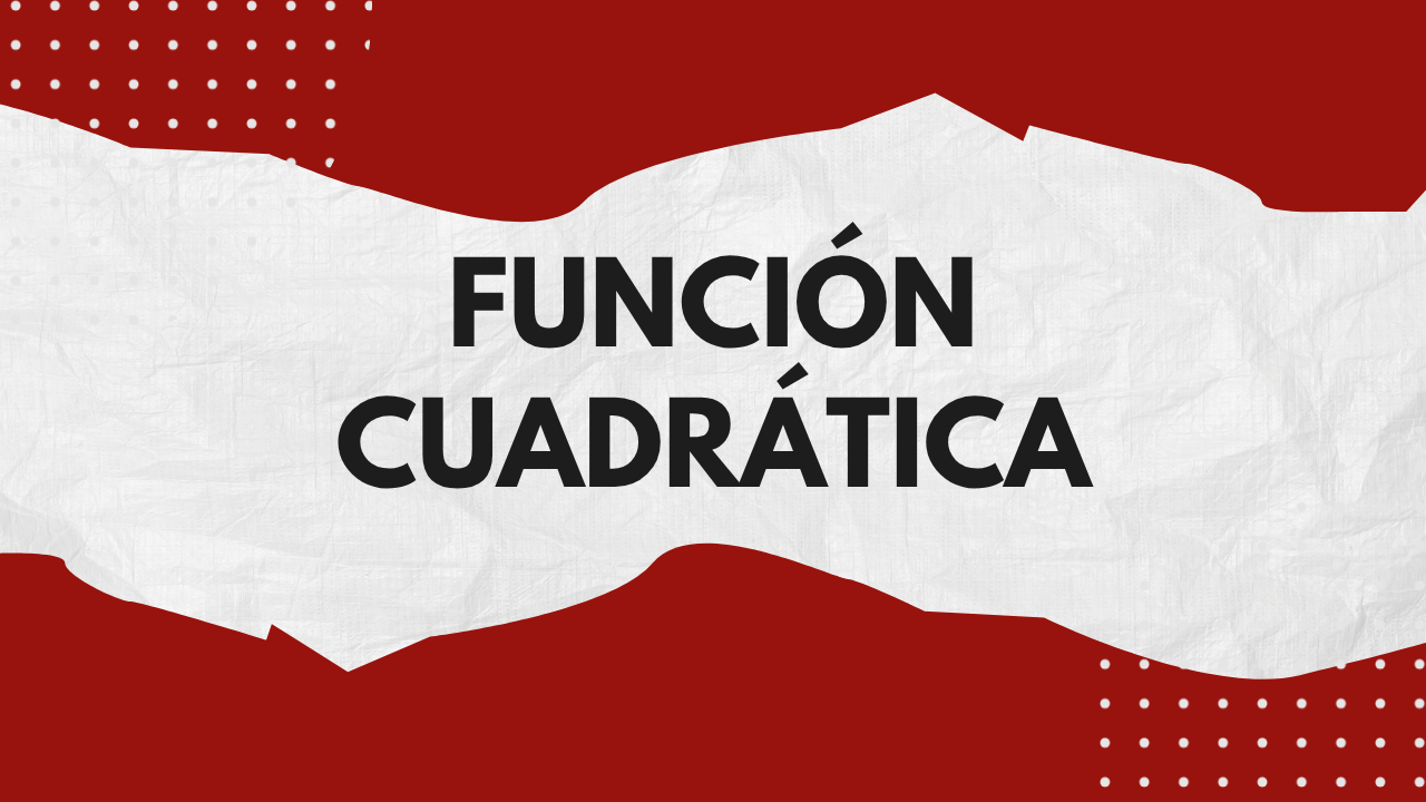 Función cuadrática